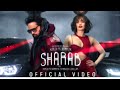 SHARAB Himesh Reshammiya Manushi Chhillar Rajat Nagpal GROSSOMODDO Dawty Anshul Garg