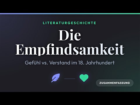 Empfindsamkeit einfach erklärt - Literaturepoche des Herzens