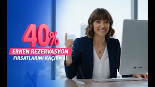 %40 Erken Rezervasyon Fırsatları - Prontotour