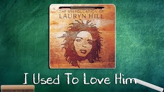 Lauryn Hill - I Used To Love Him Reaction