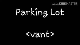 Parking lot (Vant) 가사 lyrics