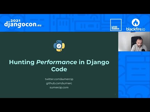 DjangoCon 2021 | Hunting Performance in Django Code | Sümer Cip thumbnail