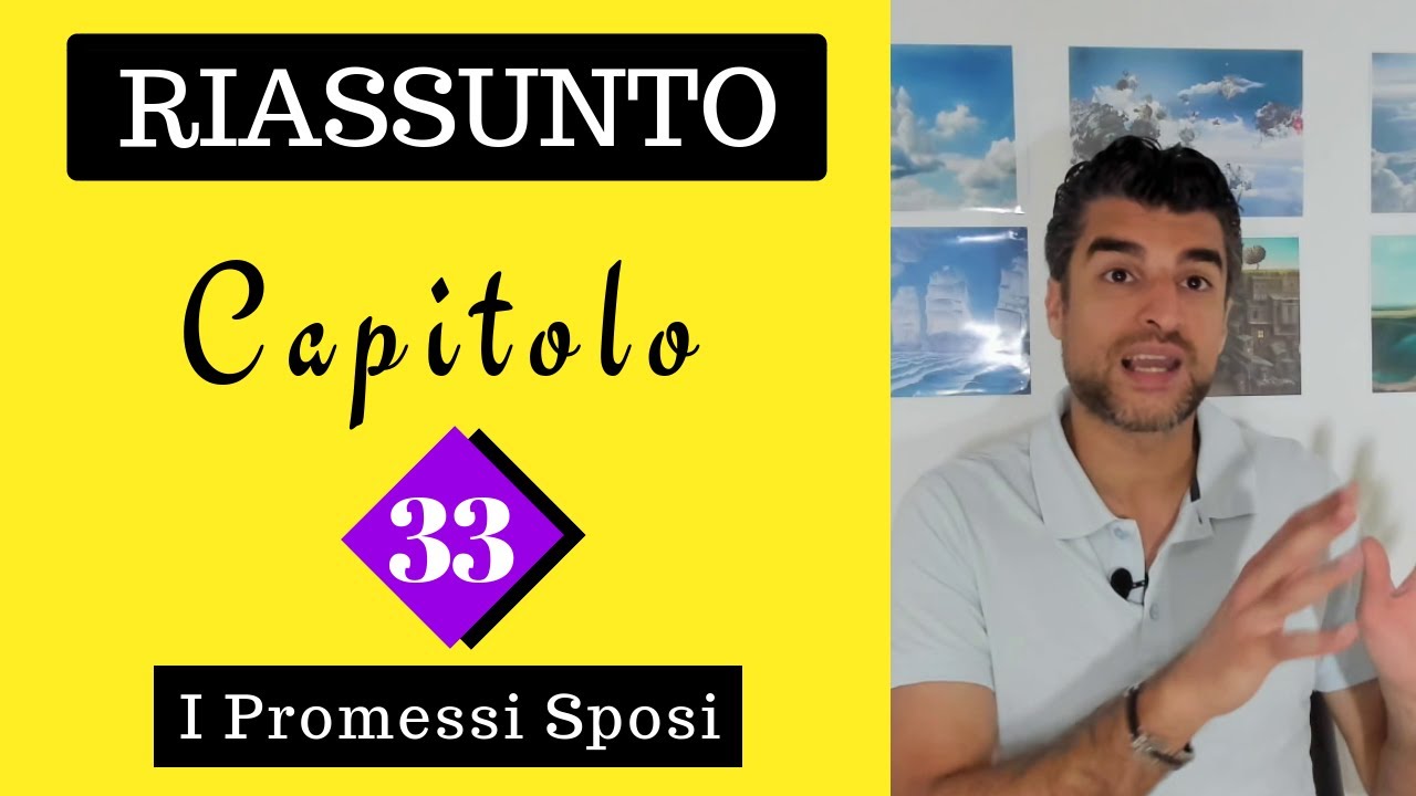 (Capitolo 33) Promessi Sposi: Riassunto