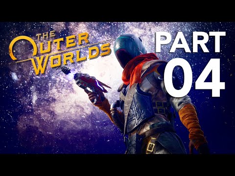 THE OUTER WORLDS Walkthrough Gameplay Part 4 - No Commentary