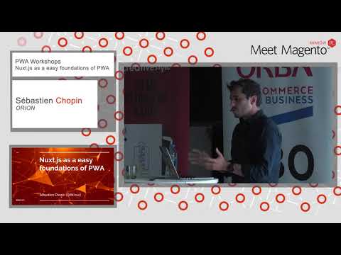 MM18PL: Sébastien Chopin, PWA workshops - Nuxt.js as a easy foundations of PWA