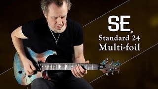Video thumbnail for The PRS SE Standard 24 Multi-foil | Demo by Simon McBride | PRS Guitars by PRS Guitars