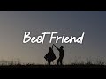Best Friend ANDREAH Lyrics