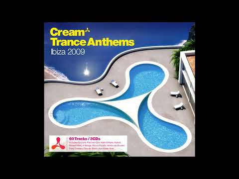 Cream Trance Anthems - Ibiza 2009 | CD1