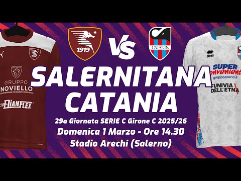 SALERNITANA vs CATANIA 0-0 ▪︎ 29ª  GIORNATA SERIE C 2025/26 ▪︎ DIRETTA LIVE STATISTICHE & CAMPO 3D