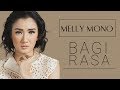 Melly Mono - Bagi Rasa (Video Lirik)