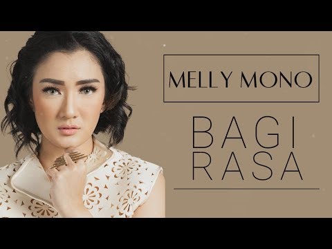 Melly Mono - Bagi Rasa [Official Lyric Video]