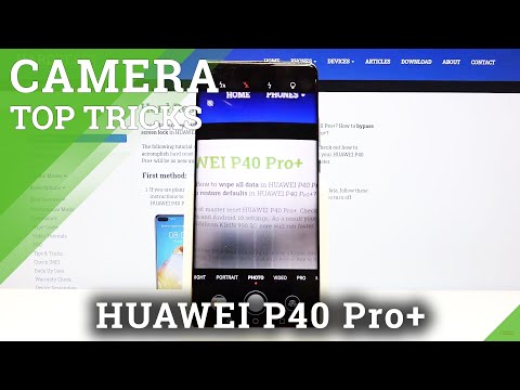 Camera Tricks in HUAWEI P40 Pro+ - Best Camera Features