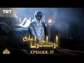 Ertugrul Ghazi Urdu | Episode 37 | Season 1