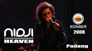 Download lagu LIVE !! NIDJI - HEAVEN ' PADANG 2008 (Live concert) mp3