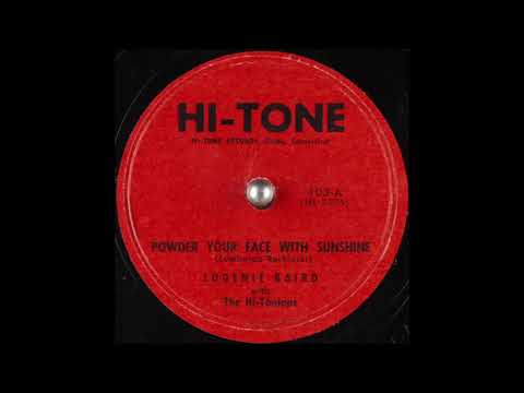 Eugenie Baird with The Hi-Tonians - Powder Your Face With Sunshine (1949)
