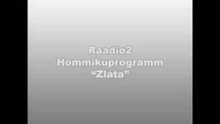 Raadio 2 Hommikuprogramm  Zlata 