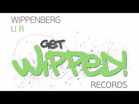 Wippenberg - U R (Original Mix) [Full Version]