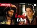 Arijit Singh Laal Ishq Lyrical Video Deepika Padukone Ranveer Singh Ram Leela