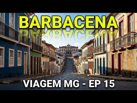VENHA VISITAR BARBACENA - Viagem Barbacena MG / Ep 15