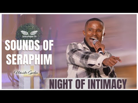 SOUNDS OF SERAPHIM MINISTRATION | Minister Spokes