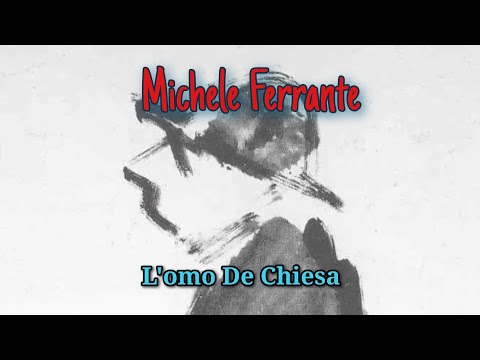 Michele Ferrante - l'omo de chiesa