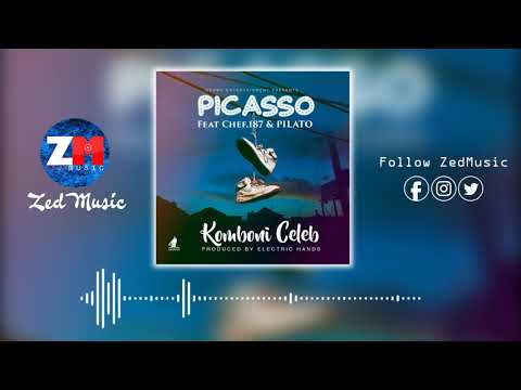 Picasso Ft Chef 187 & Pilato - Komboni Celeb [Audio] | ZEDMUSIC DotIN | Zambian Music 2019