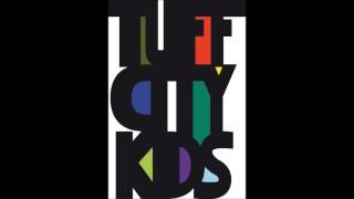 Tuff City Kids - Farewell House