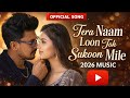 Tera Naam Loon Toh Sukoon Mile Romantic Hindi Song Official Music R L Music