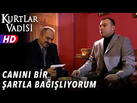 Canını Bir Şartla Bağışlıyorum - Kurtlar Vadisi | 5.Bölüm