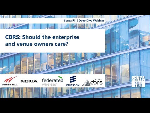 CBRS: Should the enterprise and venue owners care?
