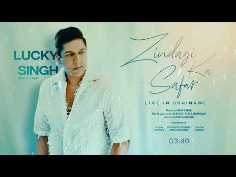 Lucky Singh - Zindagi Ka Safar (Live in Suriname)