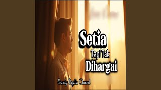 Download lagu Setia Tapi Tak Dihargai mp3