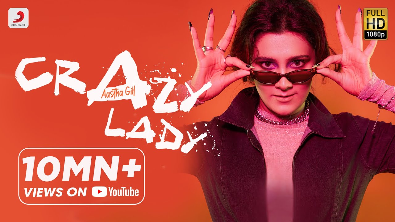 Crazy Lady| Aastha Gill Lyrics