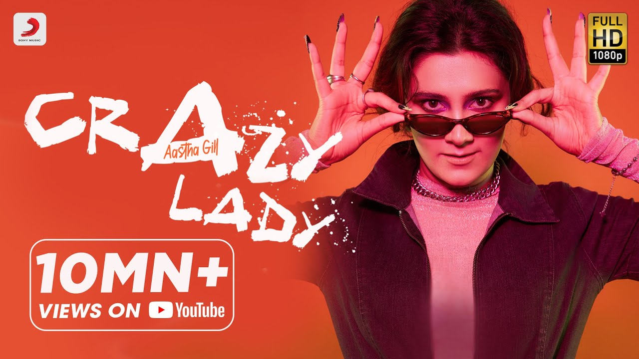 CRAZY LADY LYRICS – AASTHA GILL