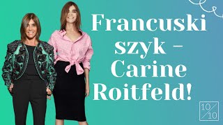 Stylizacje byłej naczelnej VOGUE PARIS - Carine Roitfeld | 10/10 | Sezon 1