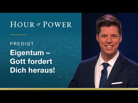 Bobby Schuller: Eigentum - Gott fordert dich heraus!