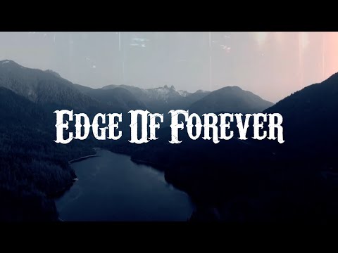 Edge Of Forever - "Water Be My Path" - Official Lyric Video