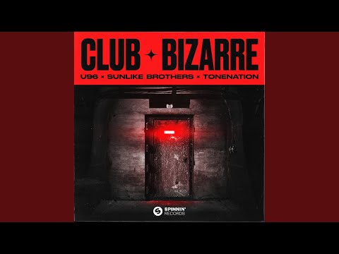 Club Bizarre (Extended Mix)