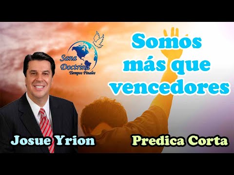 Josue Yrion - We are more than conquerors