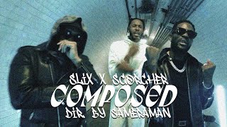 Slix (Ruff Sqwad) x Scorcher - Composed (Music Video)