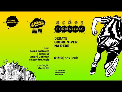 Debate: Sobre viver na rede | 6ª Bienal de Quadrinhos - Online