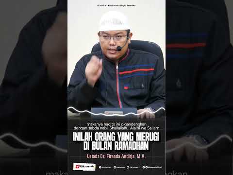 INILAH ORANG YANG MERUGI DI BULAN RAMADHAN - Ustadz Dr. Firanda Andirja, M.A.