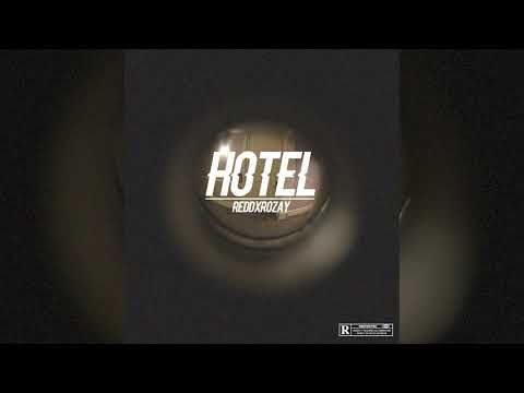 REDDXROZAY - Hotel (Audio)