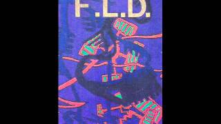 F.L.D. &#39;RANCID BLUE&#39; (Trk 1 from &#39;The World Went Screaming By&#39; album)