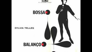 Sylvia Telles - LP Bossa Balanço Balada - Album Completo/Full Album