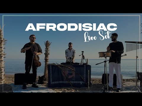 Afrodisiac | Live Set (@Antalya 2025)