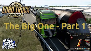 Euro Truck Simulator 2 - The Big One - Part 1
