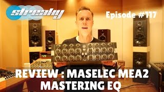 Video thumbnail for Review : MASELEC MEA2 MASTERING EQ by Streaky