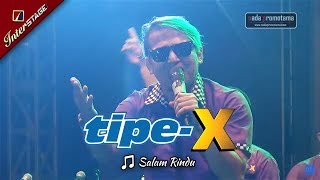 Download lagu [TIPE-X SUKABUMI APRIL] SALAM RINDU [LIVE Konser 2017 di SECAPA Sukabumi] mp3