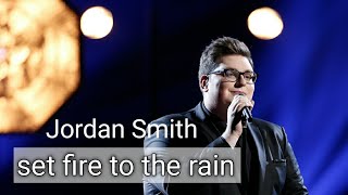 Jordan smith - set fire to the rain
